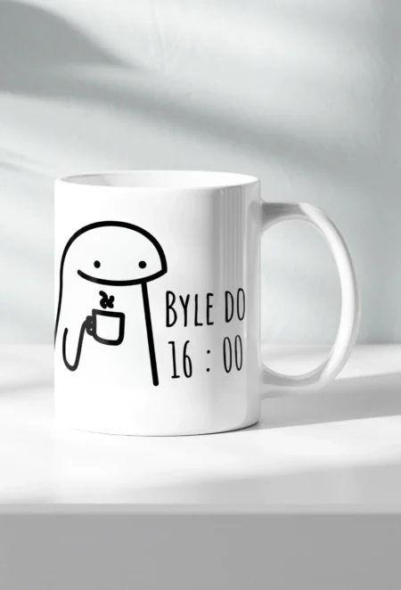 Śmieszny Kubek - Byle Do 16:00 - doskonały prezent dla każdego