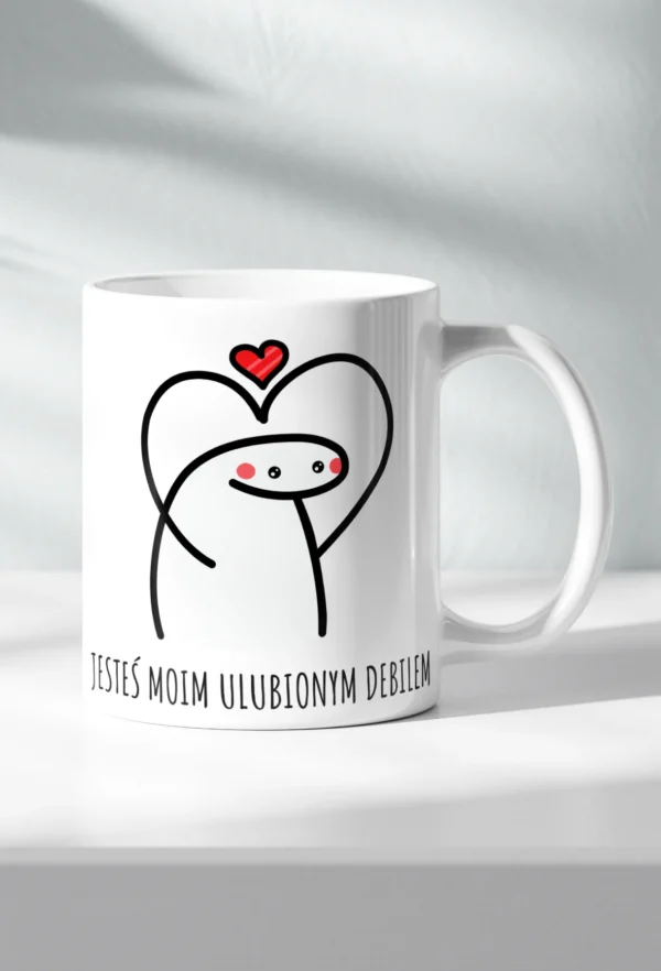Śmieszny Kubek - Jesteś Moim Ulubionym Debilem