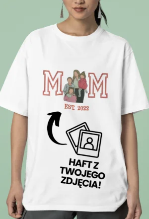 Personalizowana Koszulka Haftowana - Mom z Twoim Zdjęciem