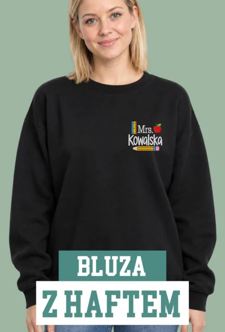 Personalizowana Bluza Haftowana – Dla Nauczyciela